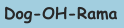 Dog-OH-Rama